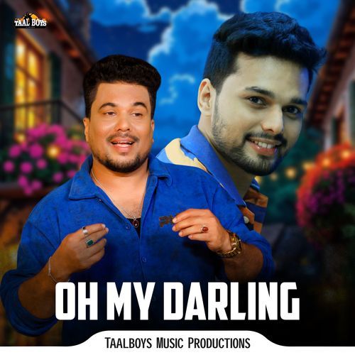Oh My Darling