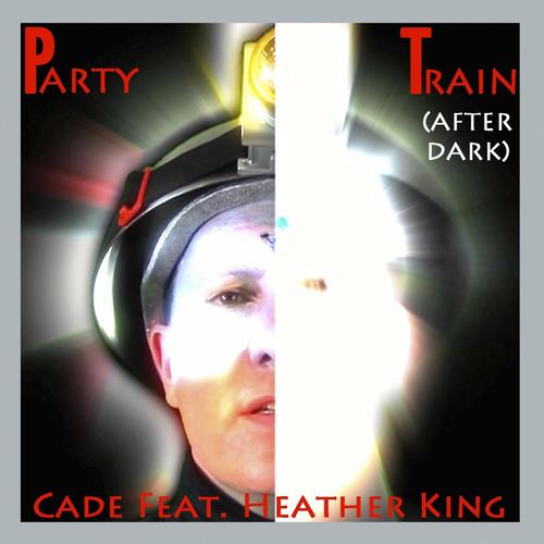 Party Train (After Dark) [feat. Heather King]