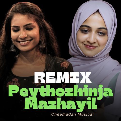 Peythozhinja Mazhayil (Remix)