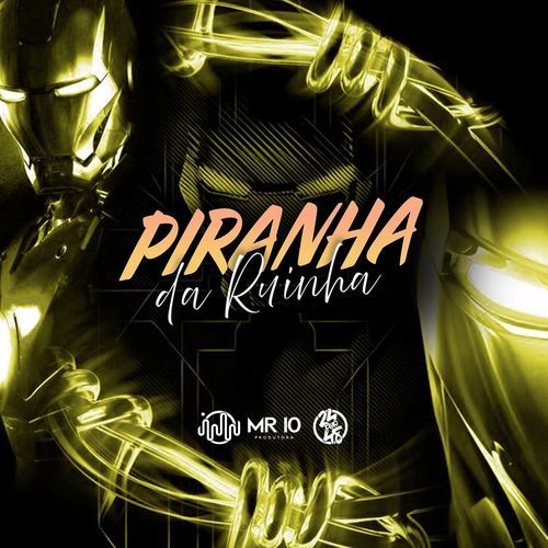 Piranha Da Ruinha