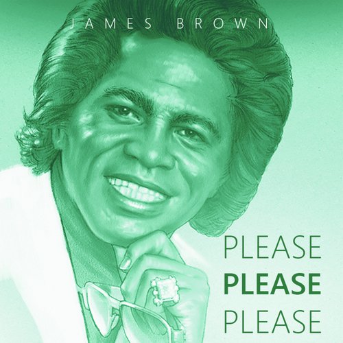 Please, Please, Please