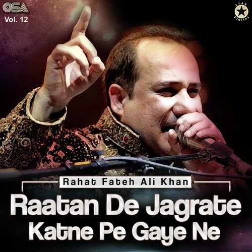 Raatan De Jagrate Katne Pe Gaye Ne, Vol. 12_poster_image