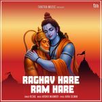Raghav Hare Ram Hare