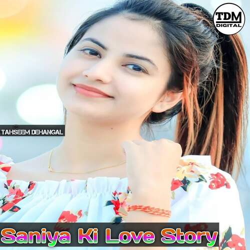 Saniya Ki Love Story