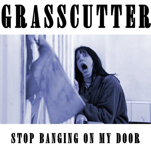Stop Banging On My Door