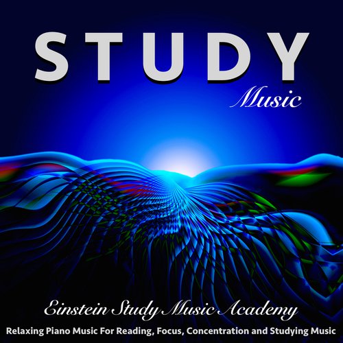 Study Music: Relaxing Piano Music for Reading, Focus, Concentration and Studying Music_poster_image