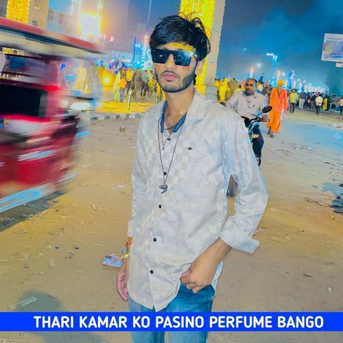 THARI KAMAR KO PASINO PERFUME BANGO