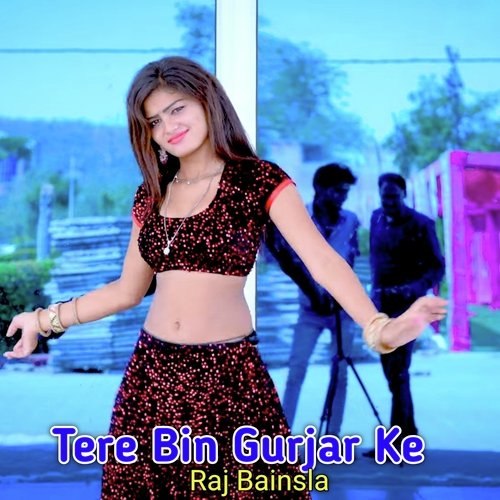 Tere Bin Gurjar Ke