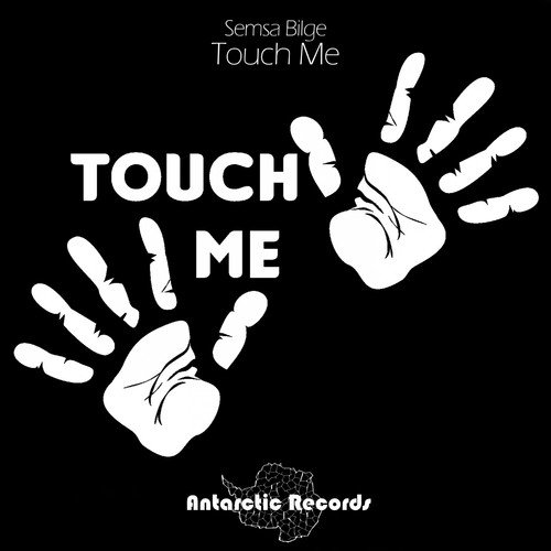 Touch Me