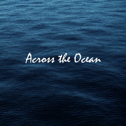 Across the Ocean_poster_image