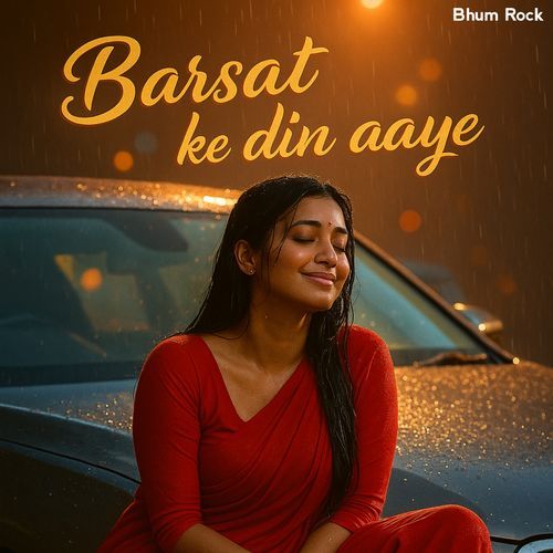 Barsaat Ke Din Aaye