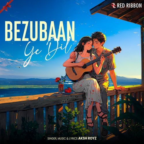 Bezubaan Ye Dil