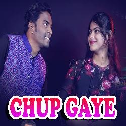 Chup Gaye-PjAHBCFeAVk