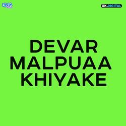 Devar Malpuaa Khiyake-CAUndx1nQlY