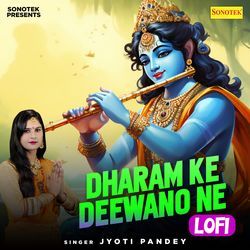 Dharam Ke Deewano Ne Lofi-BTcKAyd6R0E