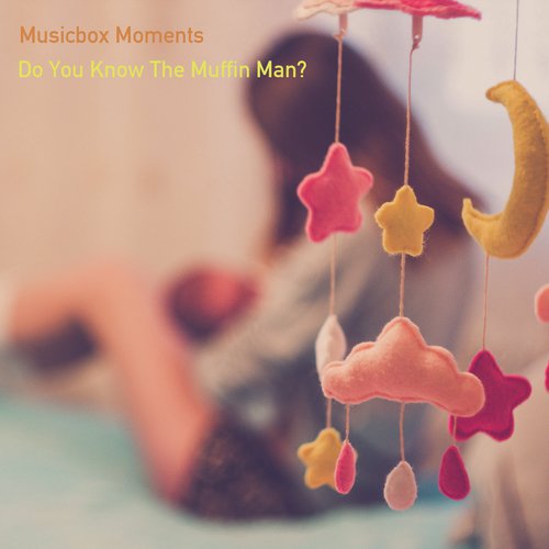 Do You Know The Muffin Man?