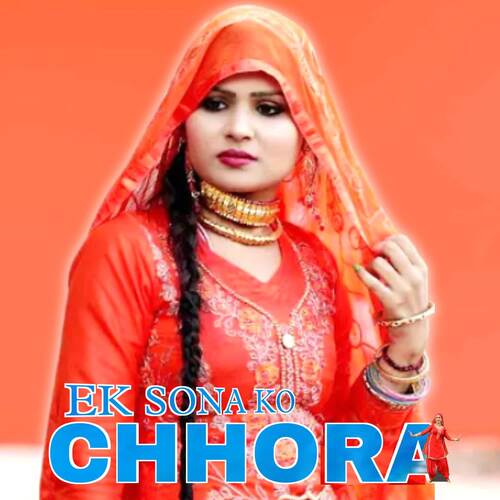 Ek Sona Ko Chhora