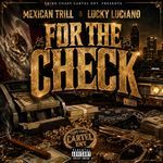 For the Check (feat. Lucky Luciano)