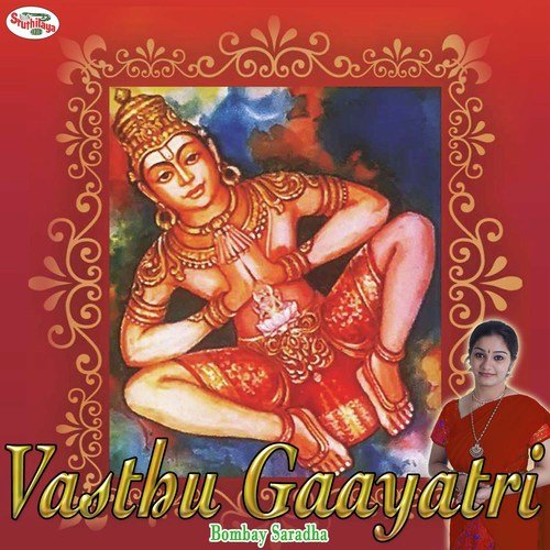 Gayatri Mantras - Vasthu Gaayatri