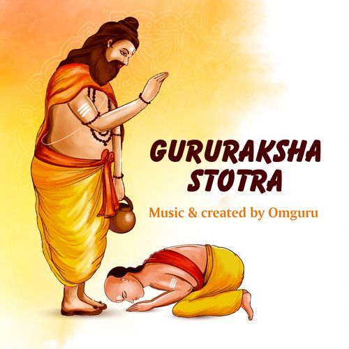 Gururaksha Stotra