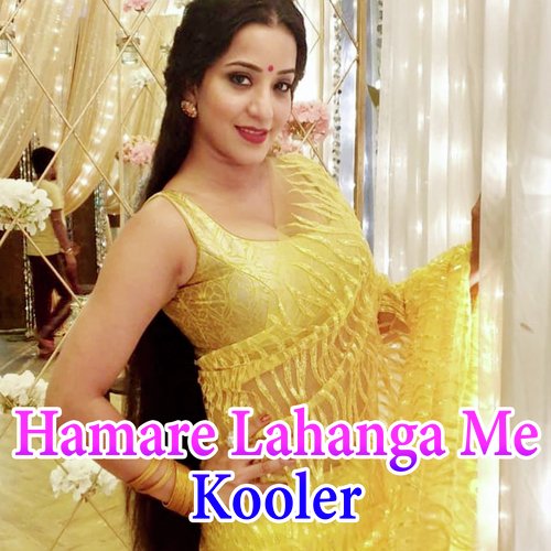 Hamare Lahanga Me Kooler