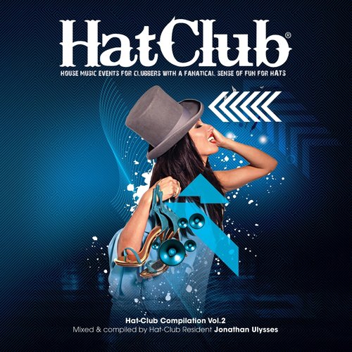 Hat Club (Mixed & Compiled By Jonathan Ulysses)