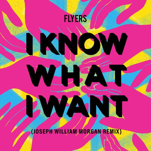 I Know What I Want (Joseph William Morgan Remix)_poster_image