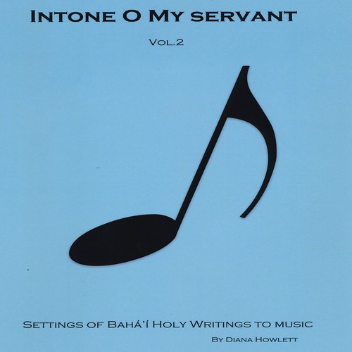 Intone O My Servant, Vol. 2