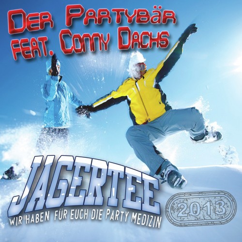 Jagertee 2013 (Wir haben für Euch die Party Medizin)