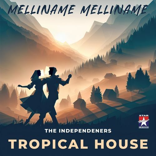 Mellinamae - Tropical House