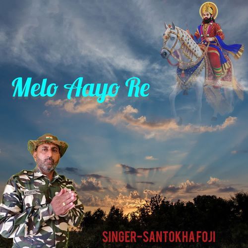 Melo Aayo Re