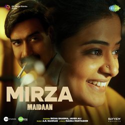 Mirza (From &quot;Maidaan&quot;)-QhIpZk1cZAY