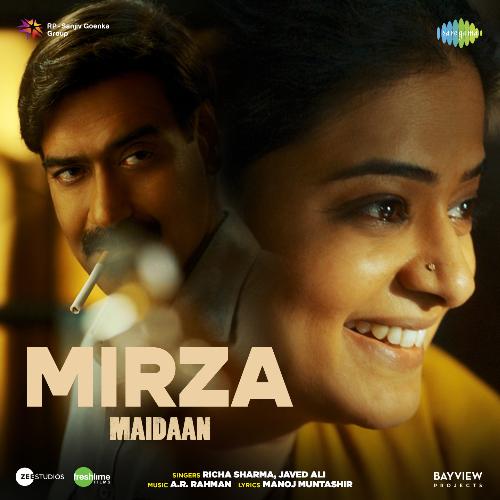Mirza (From "Maidaan")