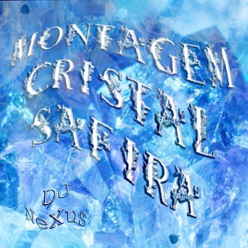 Montagem Cristal Safira (Slowed) cover art