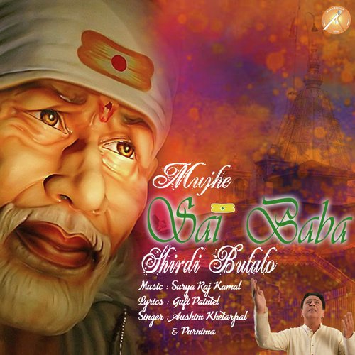 Mujhe Sai Baba Shirdi Bulalo