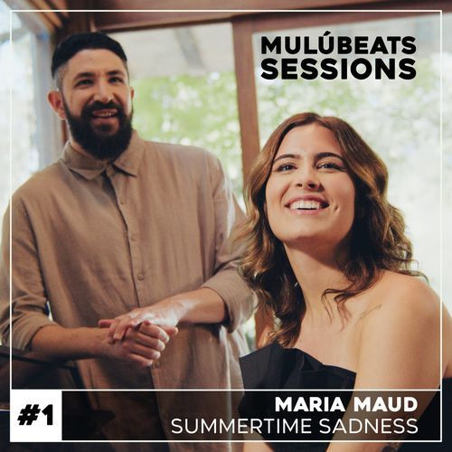 Summertime Sadness (MulúBeats Sessions #1)