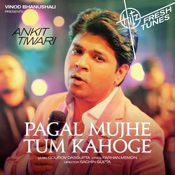 Pagal Mujhe Tum Kahoge-CC8eSR9qRHQ