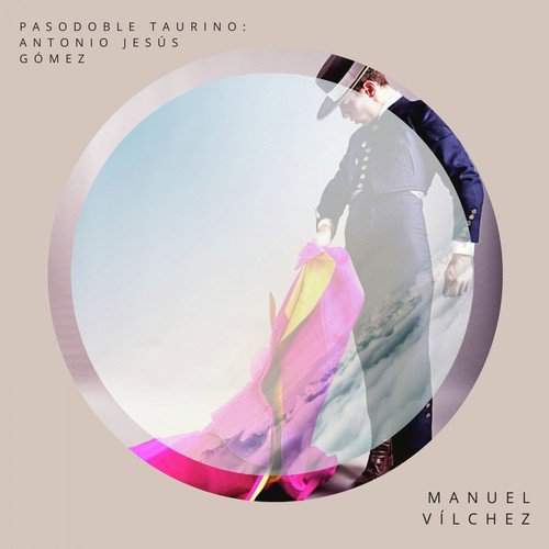 Pasodoble Taurino: Antonio Jesús Gómez cover art