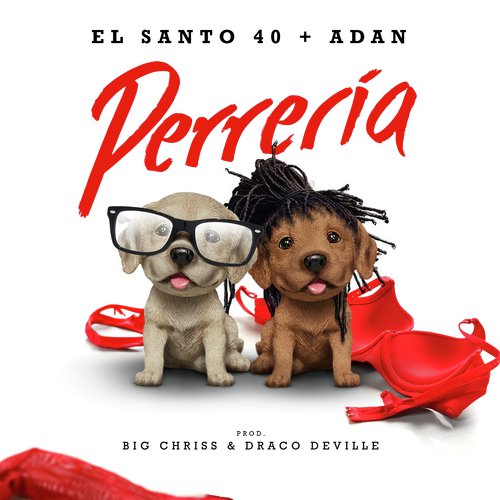 Perreria (feat. Adan)