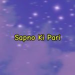 Sapno Ki Pari