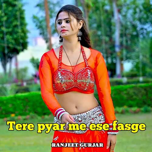 Tere Pyar Me Ese Fasge