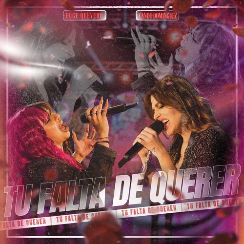 Tu Falta De Querer (En Vivo)