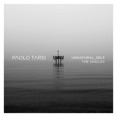 Unnatural Self - The Singles