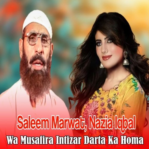 Wa Musafira Intizar Darta Ka Homa