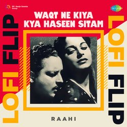 Waqt Ne Kiya Kya Haseen Sitam LoFi Flip-IDofbllZR0s