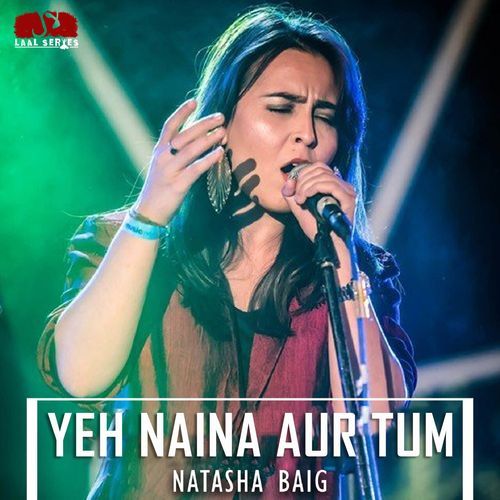 Yeh Naina Aur Tum