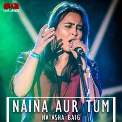 Yeh Naina Aur Tum-HgElSQZAVng