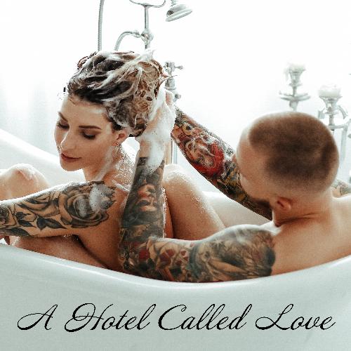 A Hotel Called Love – Sensual Jazz Music Background for Couples