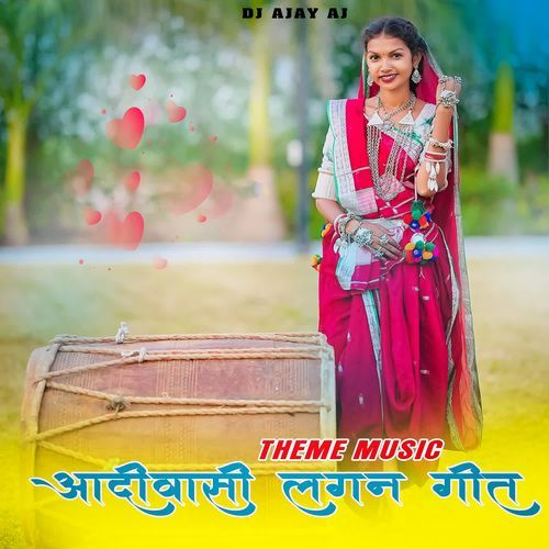 ADIVASI LAGAN GEET (THEME MUSIC)