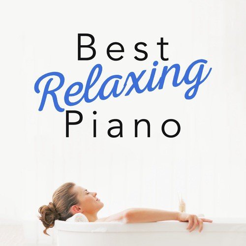 Best Relaxing Piano